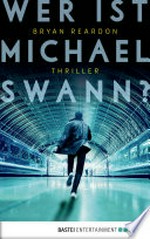 Wer ist Michael Swann? Thriller