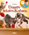Unsere liebsten Katzen: ein Buch zum Lesen, Lernen & Hören , mit Spielfunktion