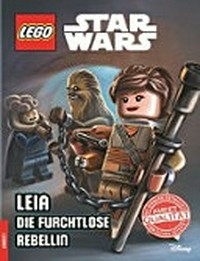Lego Star wars - Leia die furchtlose Rebellin