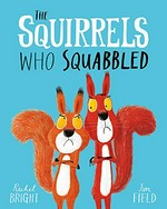 ¬The¬ Squirrels Who Squabbled