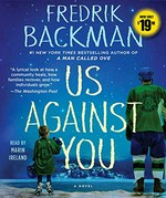 Us against you: a novel