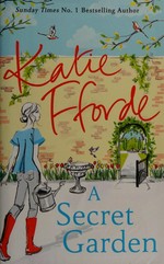 ¬A¬ secret garden: Katie Fforde