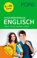 Schulwörterbuch Englisch: Englisch - Deutsch, Deutsch - Englisch