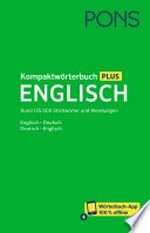 Kompaktwörterbuch Englisch + Wörterbuch-App : Englisch-Deutsch, Deutsch-Englisch