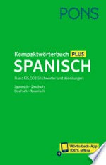 Kompaktwörterbuch Plus Spanisch: Spanisch-Deutsch , Deutsch-Spanisch