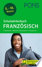Schulwörterbuch Französisch + App : Französisch - Deutsch, Deutsch - Französisch