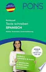 PONS Texte schreiben - Spanisch [Aufsatz, Textanalyse, Zusammenfassung ...]
