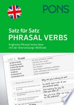 Satz für Satz Phrasal Verbs: englische Phrasal Verbs üben mit der Übersetzungs-Methode