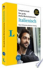 Langenscheidt der große Audio-Wortschatztrainer Italienisch: über 35 Stunden effektives Training : Anfänger & Fortgeschrittene : Niveau A1-B2