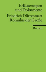Friedrich Dürrenmatt, Romulus der Große