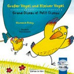 Großer Vogel und Kleiner Vogel - Uccellino Grande e Uccellino Piccolo [deutsch und italienisch]