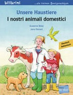 Unsere Haustiere - I nostri animali domestici [deutsch-italienisch]