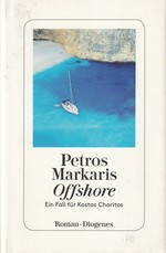 Offshore: ein Fall für Kostas Charitos : Roman