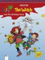 Lilli the witch and the birthday party: Englisch mit Hexe Lilli