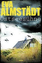 Ostseesühne: Kriminalroman