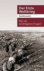 ¬Die¬ 101 wichtigsten Fragen - Der Erste Weltkrieg