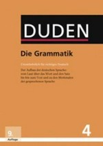 ¬Die¬ Grammatik: unentbehrlich für richtiges Deutsch