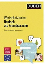 Wortschatztrainer - Deutsch als Fremdsprache: üben, erweitern, wiederholen