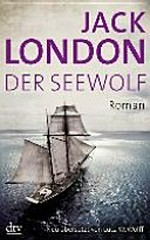 ¬Der¬ Seewolf: Roman