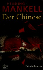 ¬Der¬ Chinese: Kriminalroman