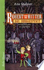 Robert und die Ritter - Das Burggespenst