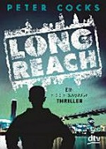 Long Reach: ein Eddie-Savage-Thriller