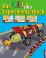¬Das¬ Geolino-Experimentierbuch