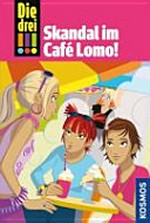 ¬Die¬ drei ¬!!!¬ [Ausrufezeichen] - Skandal im Café Lomo!