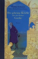 ¬Der¬ geheime Bericht über den Dichter Goethe, der eine Prüfung auf einer arabischen Insel bestand