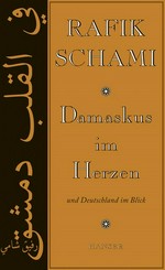 Damaskus im Herzen und Deutschland im Blick