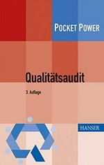 Qualitätsaudit: Planung und Durchführung von Audits nach DIN EN ISO 9001