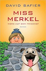Miss Merkel - Mord auf dem Friedhof: Roman