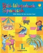 Langenscheidt Bild-Wörterbuch Spanisch: 1000 Wörter für den leichten Start