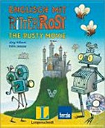Englisch mit Ritter Rost - the rusty movie: eine Lern-Geschichte mit viel Musik