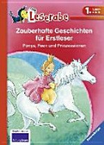 Leserabe - Zauberhafte Geschichten für Erstleser: Ponys, Feen und Prinzessinnen