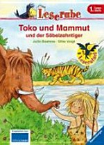 Leserabe - Toko und Mammut und der Säbelzahntiger