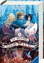 ¬The¬ School for Good and Evil - Eine Welt ohne Prinzen