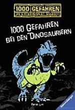 ¬1000¬ [Tausend] Gefahren bei den Dinosauriern