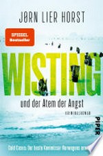 Wisting und der Atem der Angst: Kriminalroman : Das Buch zur beliebten TV-Serie
