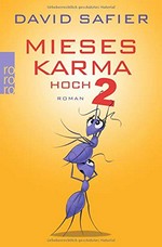 Mieses Karma hoch 2: Roman