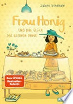 Frau Honig 2: Frau Honig und das Glück der kleinen Dinge: Bestsellerreihe für Fans von Mary Poppins