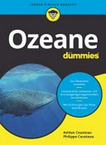 Ozeane für Dummies: Ashlan Cousteau, Philippe Cousteau und Joe Kraynak