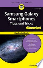 Samsung Galaxy Smartphones Tipps und Tricks für Dummies: das Pocketbuch