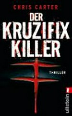 ¬Der¬ Kruzifix-Killer: Thriller