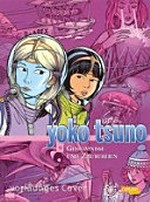 Yoko Tsuno - Geheimnisse und böser Zauber