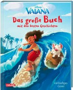 Vaiana - das große Buch mit den besten Geschichten
