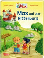 Max auf der Ritterburg