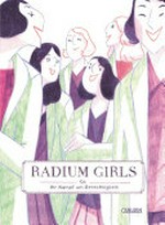 Radium Girls: ihr Kampf um Gerechtigkeit