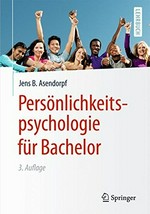 Persönlichkeitspsychologie für Bachelor: mit ... 43 Tabellen