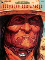 Mister Blueberry [3] Geronimo der Apache